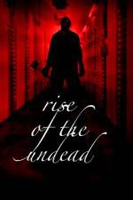 Watch Rise of the Undead Vidbull