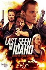 Watch Last Seen in Idaho Vidbull