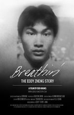 Watch Breathin\': The Eddy Zheng Story Vidbull