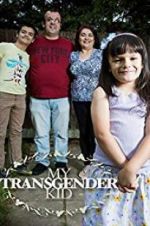 Watch My Transgender Kid Vidbull