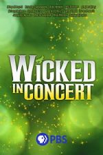 Watch Wicked in Concert (TV Special 2021) Vidbull