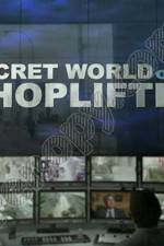 Watch The Secret World of Shoplifting Vidbull