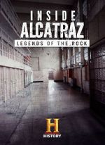 Watch Inside Alcatraz: Legends of the Rock Vidbull