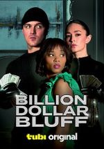 Watch Billion Dollar Bluff Movie25