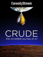 Watch Crude: The Incredible Journey of Oil Vidbull