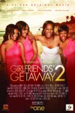 Watch Girlfriends Getaway 2 Vidbull