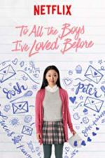 Watch To All the Boys I\'ve Loved Before Vidbull
