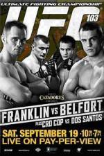 Watch UFC 103: Franklin vs. Belfort Vidbull