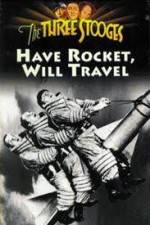 Watch Have Rocket -- Will Travel Vidbull