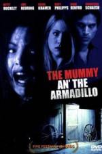 Watch Mummy an' the Armadillo Vidbull
