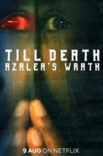 Watch Till Death: Azalea\'s Wrath Vidbull