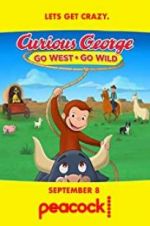 Watch Curious George: Go West, Go Wild Vidbull