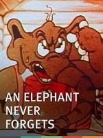 Watch An Elephant Never Forgets (Short 1934) Vidbull