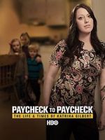 Watch Paycheck to Paycheck: The Life and Times of Katrina Gilbert Vidbull