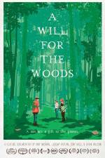 Watch A Will for the Woods Vidbull