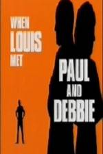 Watch When Louis Met Paul and Debbie Vidbull