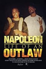 Watch Napoleon: Life of an Outlaw Vidbull