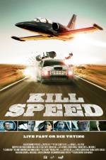 Watch Kill Speed Vidbull