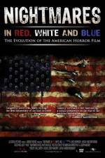 Watch Nightmares in Red White and Blue Vidbull