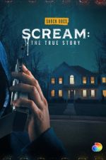 Watch Scream: The True Story Vidbull