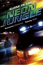 Watch Alone in the Neon Jungle Vidbull