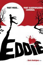 Watch Eddie The Sleepwalking Cannibal Vidbull
