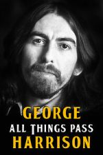 Watch George Harrison: All Things Pass Vidbull