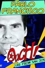 Watch Pablo Francisco Ouch Live from San Jose Vidbull