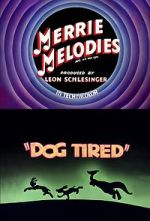 Watch Dog Tired (Short 1942) Vidbull