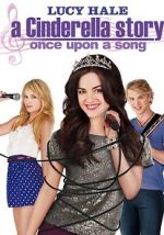 Watch A Cinderella Story: Once Upon a Song Vidbull