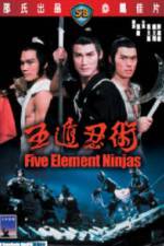 Watch Five Element Ninja (Ren zhe wu di) Vidbull