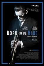 Watch Born to Be Blue Vidbull