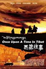 Watch Once Upon a Time in Tibet Vidbull