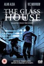 Watch The Glass House Vidbull