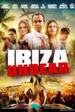 Watch Ibiza Undead Vidbull