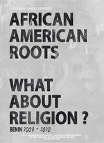 Watch African American Roots Vidbull