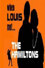 Watch When Louis Met the Hamiltons Vidbull