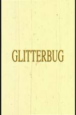 Watch Glitterbug Vidbull