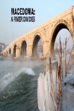 Watch Macedonia: A River Divides Vidbull