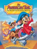 Watch An American Tail: The Mystery of the Night Monster Vidbull