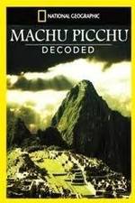 Watch National Geographic: Machu Picchu Decoded Vidbull
