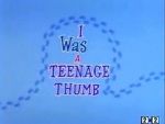 Watch I Was a Teenage Thumb (Short 1963) Vidbull
