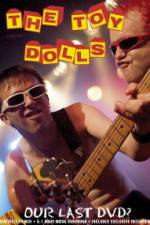 Watch Toy Dolls Our Last Vidbull