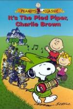 Watch Its the Pied Piper Charlie Brown Vidbull