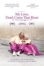 Watch My Love Dont Cross That River Vidbull