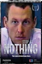 Watch Stop at Nothing: The Lance Armstrong Story Vidbull