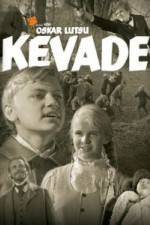 Watch Kevade Vidbull