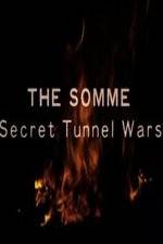Watch The Somme: Secret Tunnel Wars Vidbull