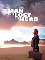 Watch The Man Who Lost His Head Vidbull