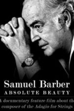 Watch Samuel Barber: Absolute Beauty Vidbull